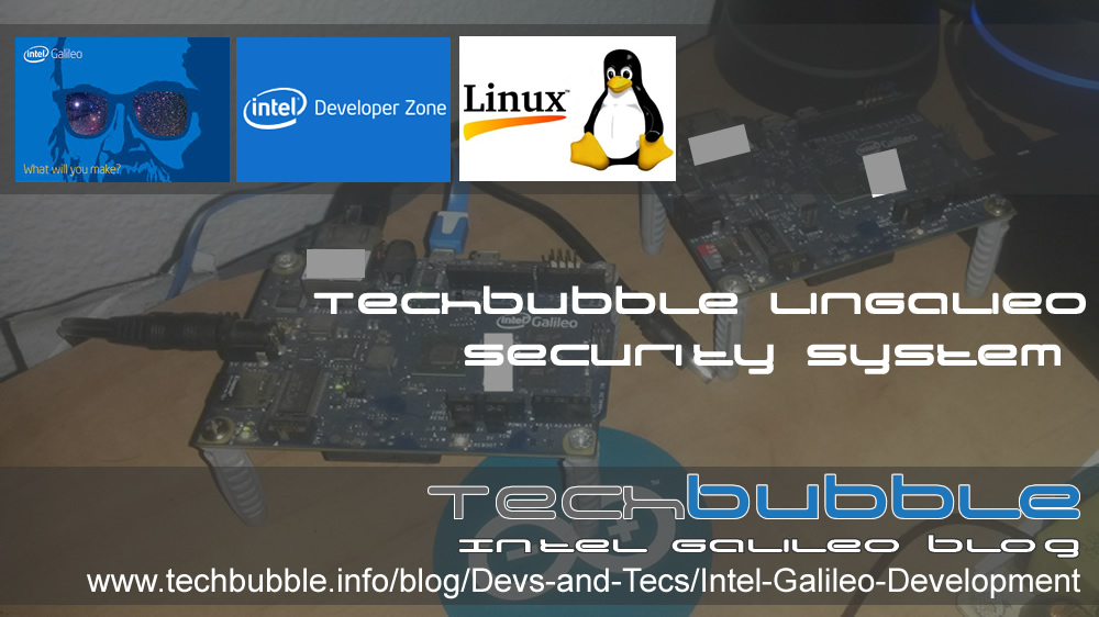 TechBubble LinGalileo Security System