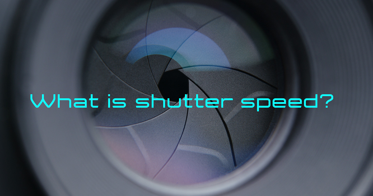 Understanding Shutter Speed in Photography and Videography